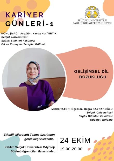 Odyoloji Bölümü Kariyer Günleri - Gelişimsel Dil Bozukluğu